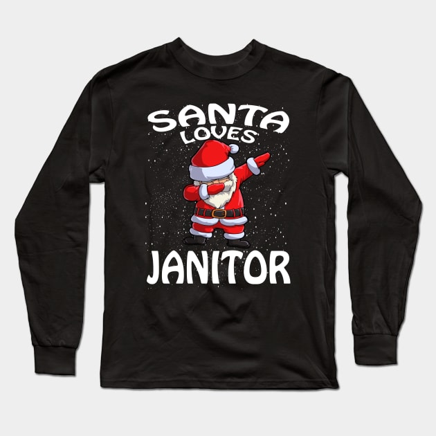 Santa Loves Janitor Christmas Long Sleeve T-Shirt by intelus